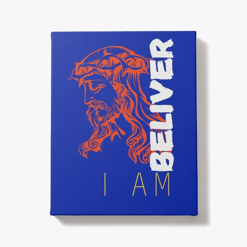 I Am Beliver